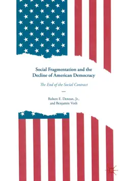 social fragmentation and the decline of american democracy book cover image