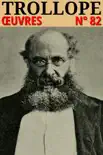 Anthony Trollope - Oeuvres sinopsis y comentarios