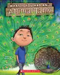 What If You Had An Animal Tail? book summary, reviews and download