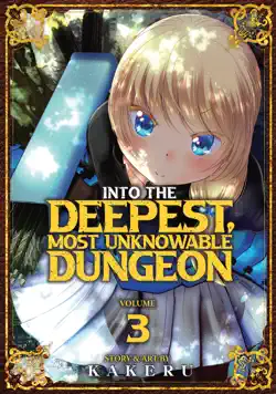 into the deepest, most unknowable dungeon vol. 3 book cover image