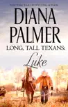 Long, Tall Texans: Luke sinopsis y comentarios