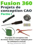 Fusion 360 Projets de conception CAO Partie I sinopsis y comentarios