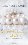 Shameless Lies - Tiefes Verlangen synopsis, comments