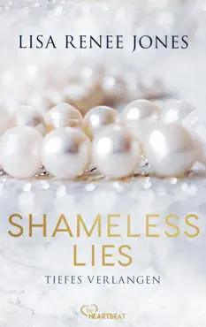 shameless lies - tiefes verlangen book cover image