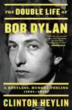 The Double Life of Bob Dylan sinopsis y comentarios