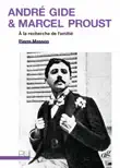 André Gide & Marcel Proust sinopsis y comentarios