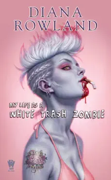 my life as a white trash zombie book cover image