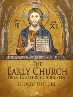 the early church: from ignatius to augustine book cover image