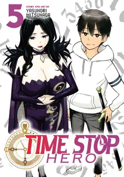 time stop hero vol. 5 book cover image