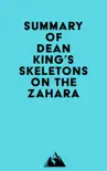 Summary of Dean King's Skeletons on the Zahara sinopsis y comentarios