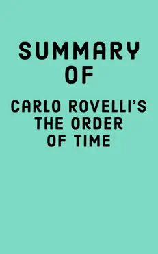 summary of carlo rovelli’s the order of time imagen de la portada del libro