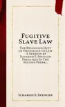 Fugitive Slave Law synopsis, comments
