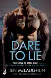 Dare To Lie: The Sons of Steel Row 3 sinopsis y comentarios