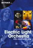 Electric Light Orchestra on Track synopsis, comments
