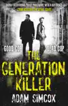 The Generation Killer synopsis, comments