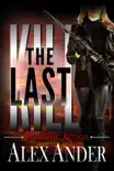The Last Kill synopsis, comments