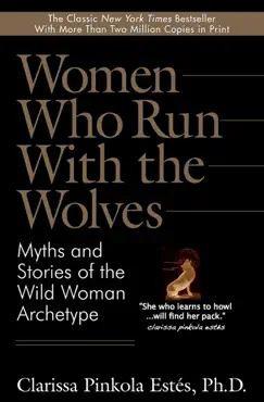 women who run with the wolves book cover image