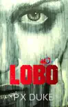 Lobo synopsis, comments