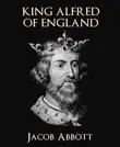 King Alfred of England synopsis, comments