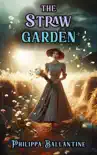 The Straw Garden synopsis, comments