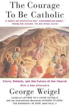 the courage to be catholic imagen de la portada del libro