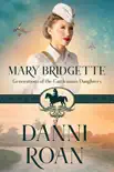 Mary Bridgette synopsis, comments