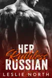 Her Ruthless Russian sinopsis y comentarios