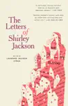The Letters of Shirley Jackson synopsis, comments