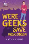 Were-Geeks Save Wisconsin e-book
