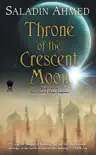 Throne of the Crescent Moon synopsis, comments