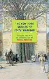 The New York Stories of Edith Wharton synopsis, comments
