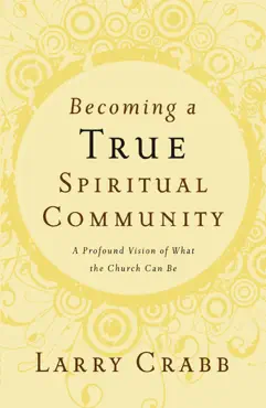 becoming a true spiritual community book cover image