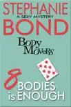 8 Bodies is Enough synopsis, comments
