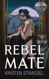 Rebel Mate synopsis, comments