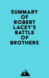 Summary of Robert Lacey's Battle of Brothers sinopsis y comentarios