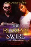The Russian Swirl synopsis, comments