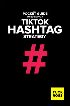 the pocket guide to building a tiktok hashtag strategy book cover image