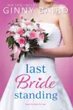 Last Bride Standing synopsis, comments