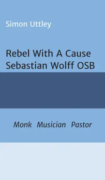 rebel with a cause - sebastian wolff osb book cover image