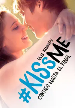 contigo hasta el final (#kissme 4) imagen de la portada del libro