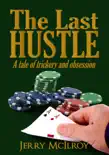 The Last Hustle synopsis, comments