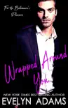 Wrapped Around You synopsis, comments