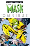 Adventures of The Mask Omnibus synopsis, comments