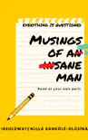 Musings of a Sane Man synopsis, comments