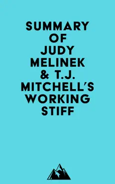 summary of judy melinek, m.d. & t.j. mitchell's working stiff imagen de la portada del libro