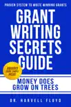 Grant Writing Secrets Guide synopsis, comments