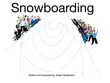 Snowboarding synopsis, comments