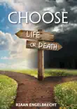 Choose Life or Death synopsis, comments