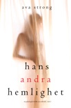 Hans Andra Hemlighet (En Psykologisk Thriller Om Stella Fall – Bok Tre) book summary, reviews and downlod