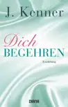 Dich begehren synopsis, comments